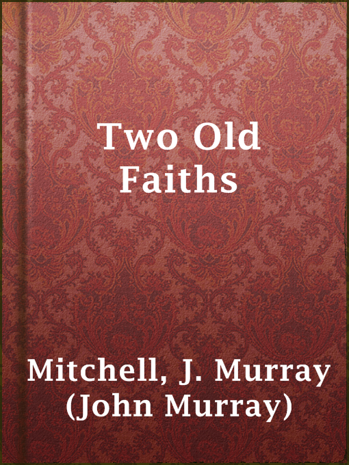 Cover image for Two Old Faiths
